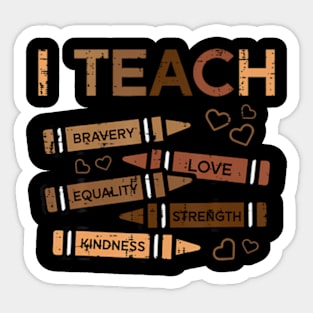 Black History Teacher Crayons I Teach Bravery Love Sticker